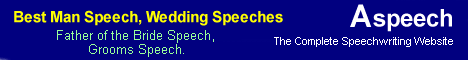 Warning. If you don�t want to make the finest, wittiest speech people have ever heard, Do Not click here.
